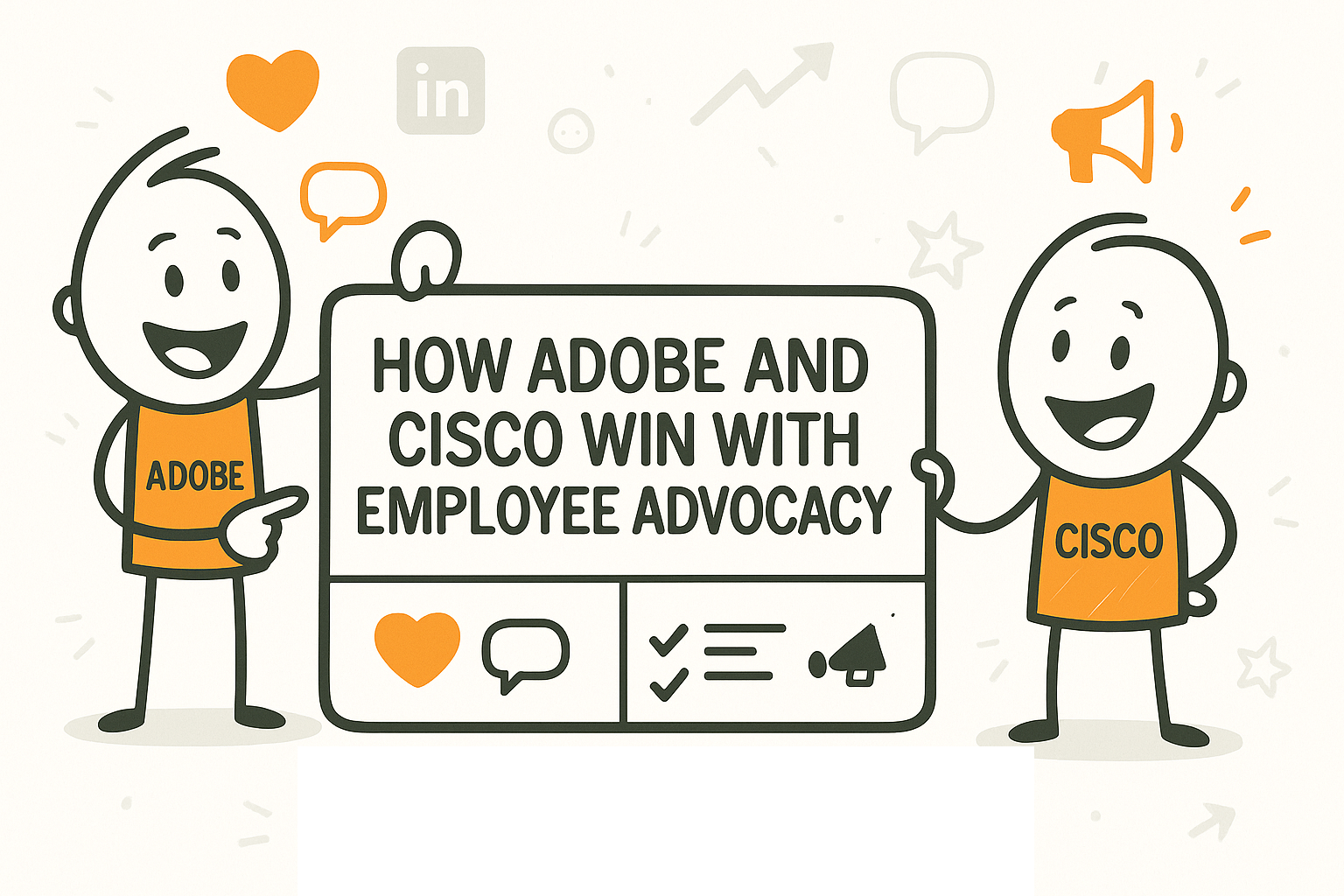 How Adobe and Cisco Win with Employee Advocacy